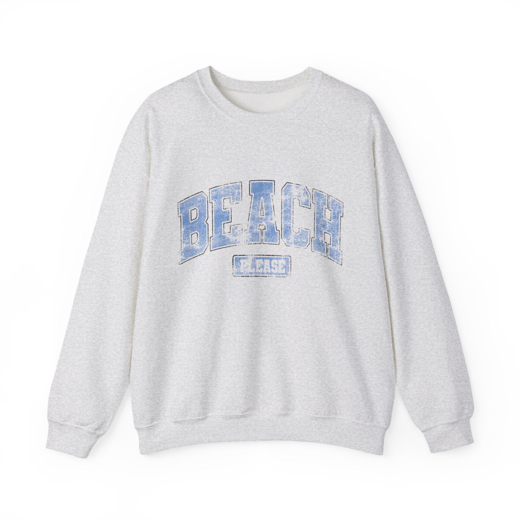 Beach Please Sweatshirt