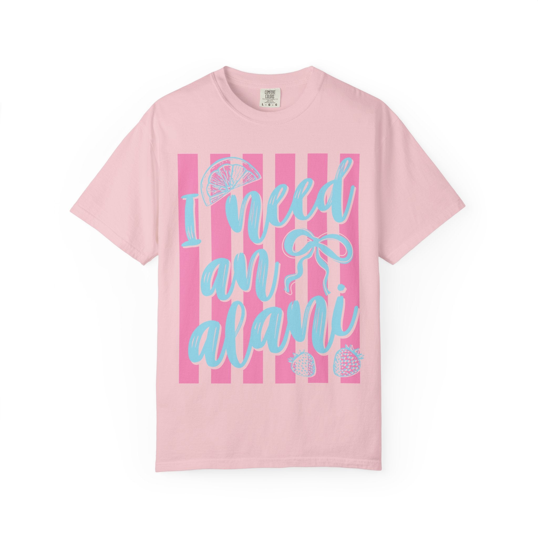 I Need An Alani Graphic Tee