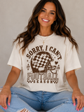 Sorry I Can't, It's Football Season Tee