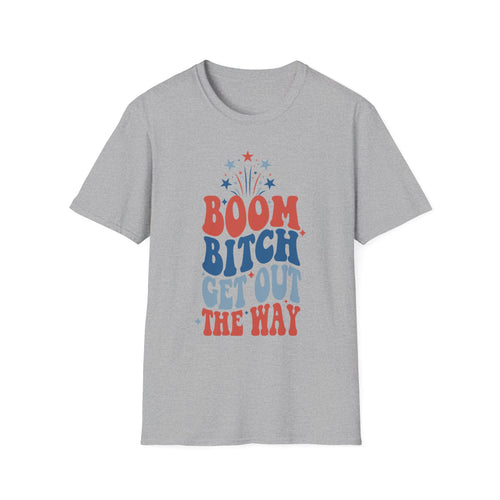 Boom Bitch Get Out The Way Graphic Tee