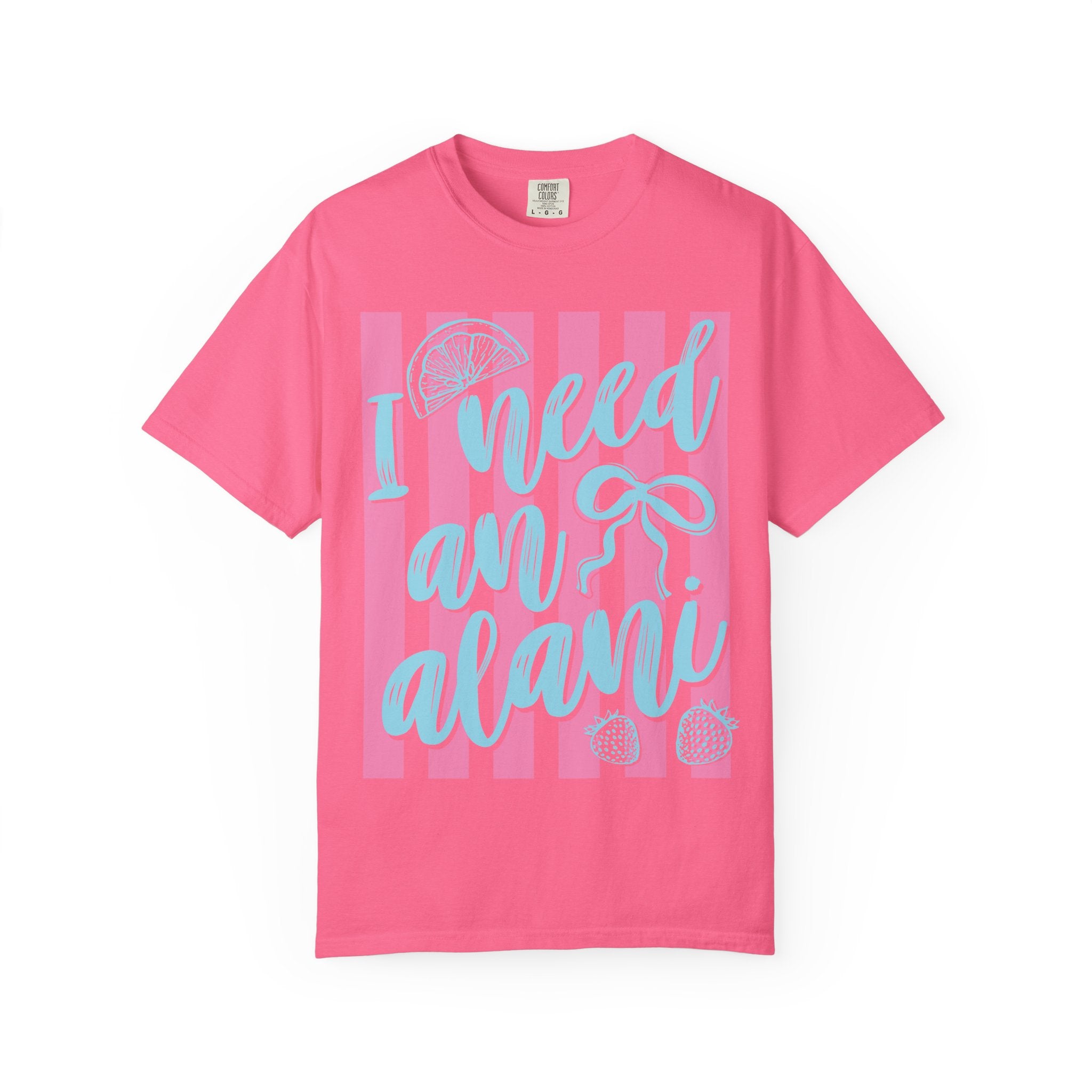I Need An Alani Graphic Tee