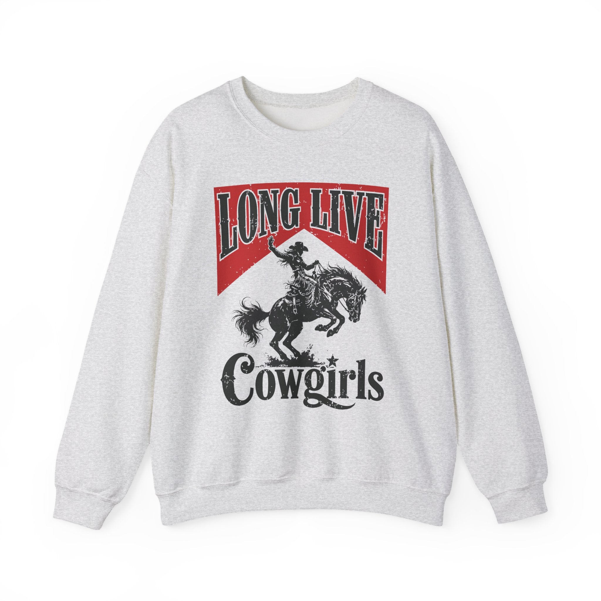 Long Live Cowgirls Sweatshirt